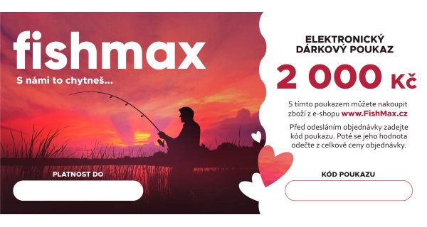 FISHMAX - Elektronický dárkový poukaz v hodnotě 2 000 Kč Z LÁSKY