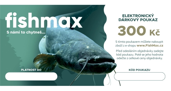 FISHMAX - Elektronický dárkový poukaz v hodnotě 300 Kč