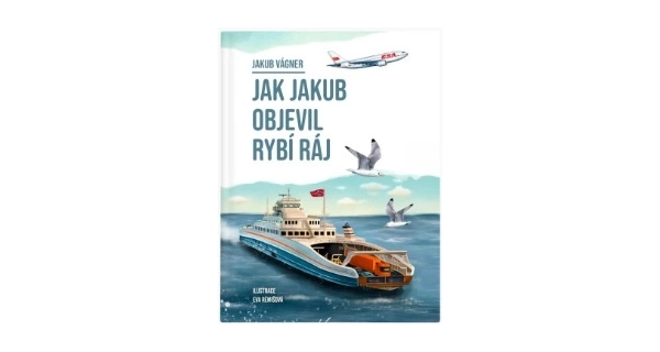 VAGNER - Kniha Jak Jakub objevil rybí ráj