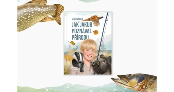 VAGNER - Kniha Jak Jakub poznával přírodu